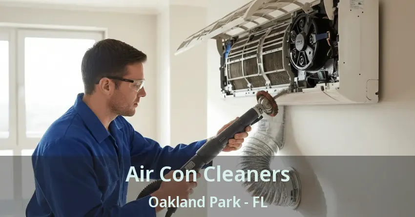 Air Con Cleaners Oakland Park - FL